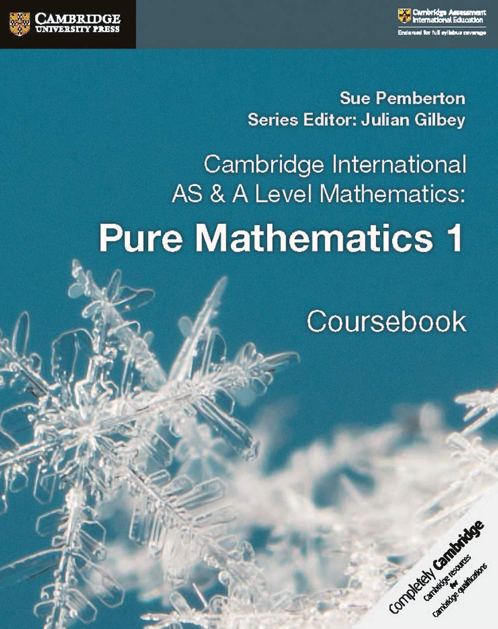 MATHEMATICS PURE CAMBRIDGE INTERNATIONAL AS & A LEVEL