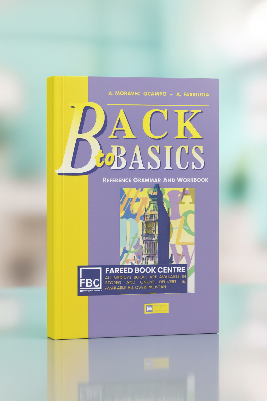 Back to Basics: Reference Grammar and Workbook