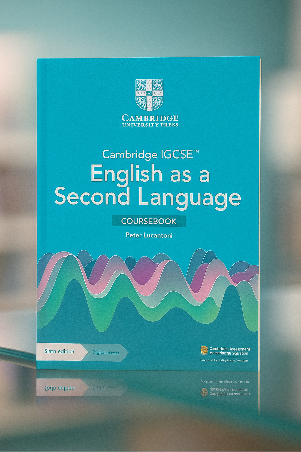 Cambridge IGCSE English as a Second Language Coursebook with Digital Access
