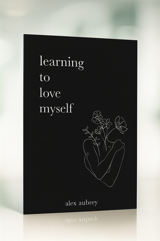 Learning To Love Myself