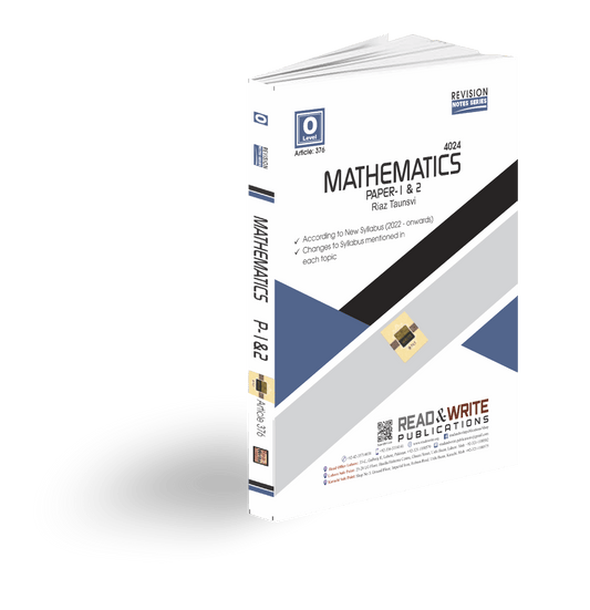 376 Mathematics O Level Paper 1 & 2 Revision Notes by Riaz Taunsvi