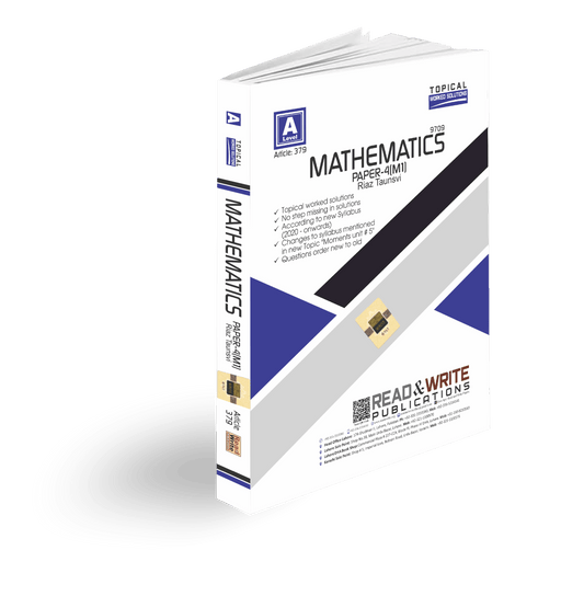 379 Mathematics A Level Paper-4 (M1) Topical Worked Solutions