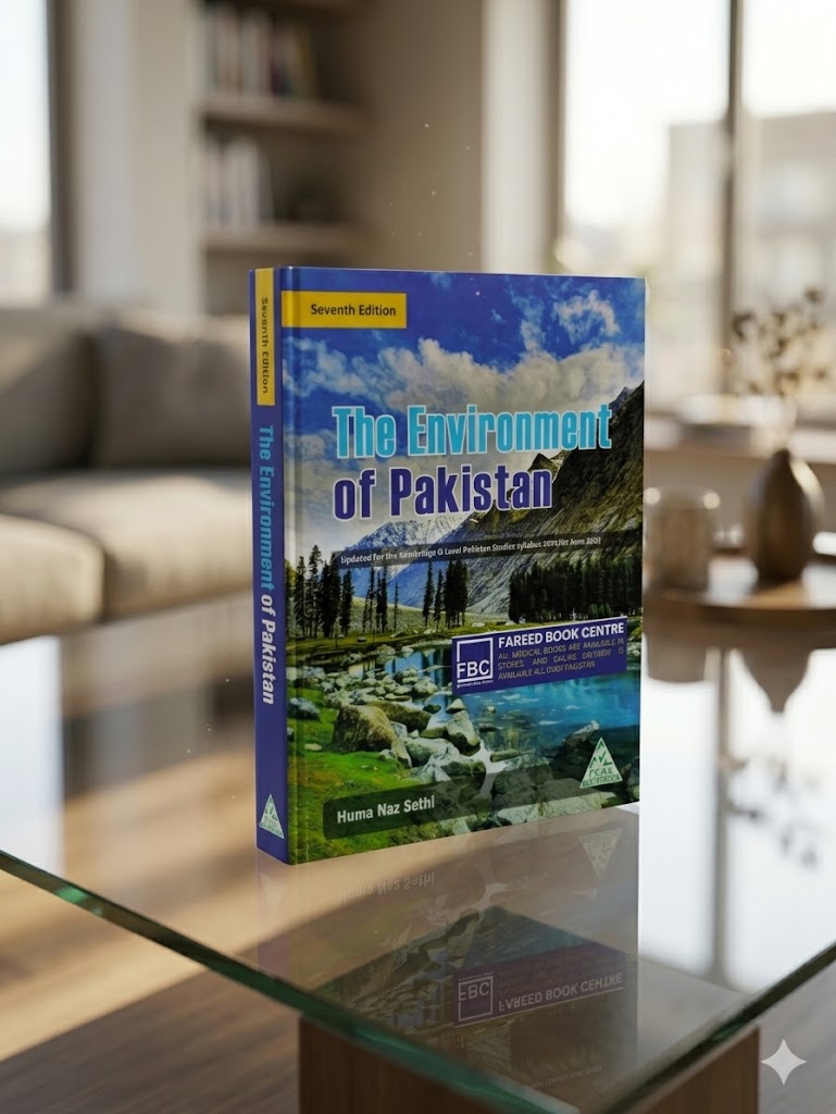 The Environment of Pakistan by Huma Naz Sethi 7th Edition