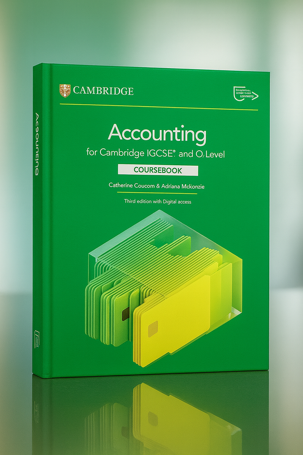 ACCOUNTING FOR CAMBRIDGE IGCSE™ & O LEVEL  COURSEBOOK