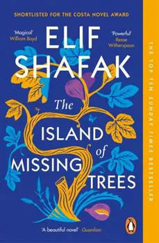 The Island Of Missing Trees: Longlisted For the Women's Prize 2022 Literary Fiction