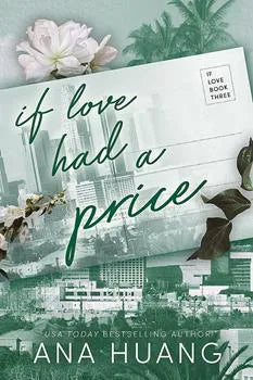 If Love Had a Price: If Love (Book 3) | Recommended for ages 18+