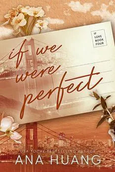 If We Were Perfect: If Love (Book 4) | Recommended for ages 18+