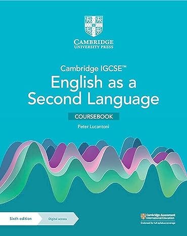 CAMBRIDGE IGCSE™ ENGLISH AS A SECOND LANGUAGE COURSEBOOK