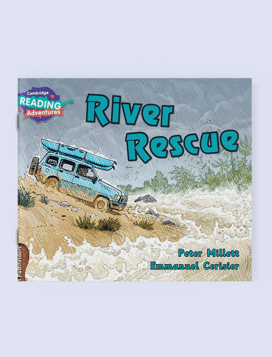 RIVER RESCUE: Cambridge Reading Adventures – Level 24 (Secondary)