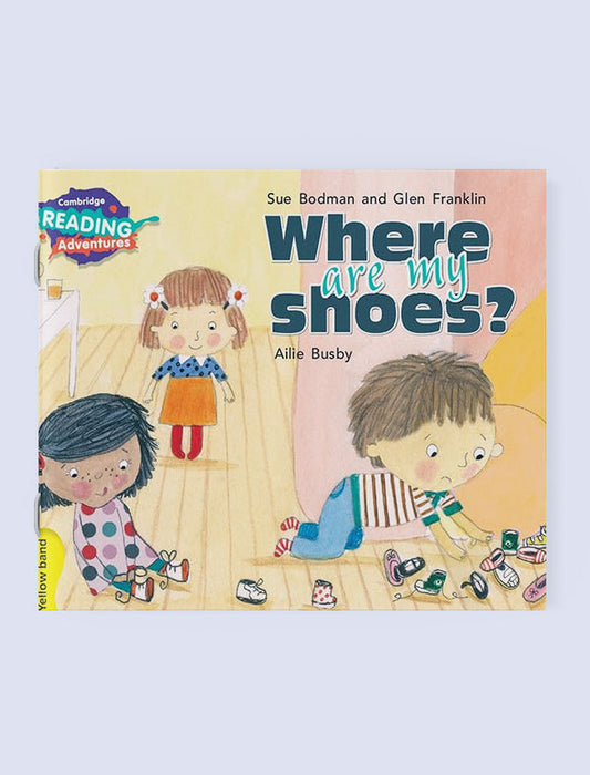 WHERE ARE MY SHOES? – Primary Reader