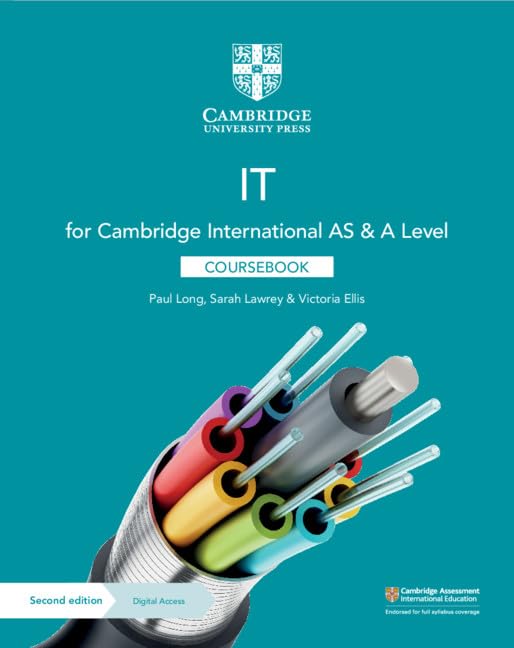 CAMBRIDGE INTERNATIONAL AS & A LEVEL IT COURSEBOOK