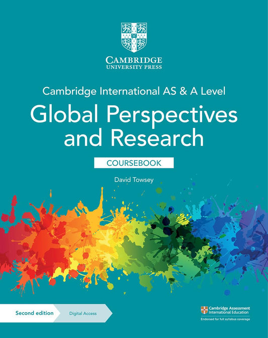 Cambridge International AS & A Level – Global Perspectives & Research Coursebook (2nd Edition)