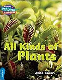 ALL KINDS OF PLANTS CAMBRIDGE READING ADVENTURES: BLUE BAND:  (NOC)