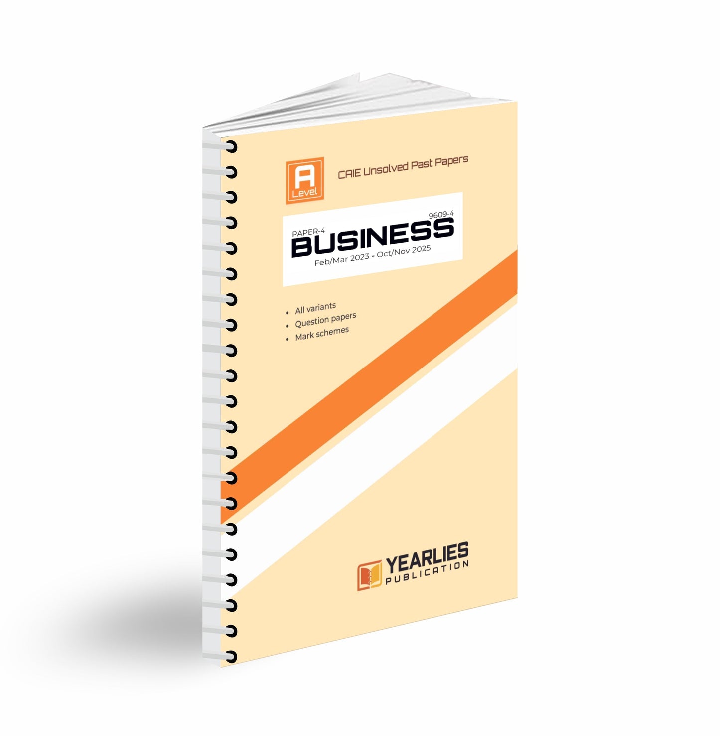 9609-4 Business A Level Paper 4 Yearly Past Papers (MJ 2021–ON 2025)