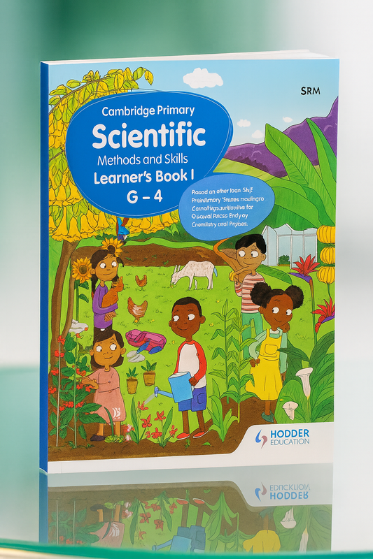 Cambridge Primary Scientific Methods & Skills Learner’s Book I G-4