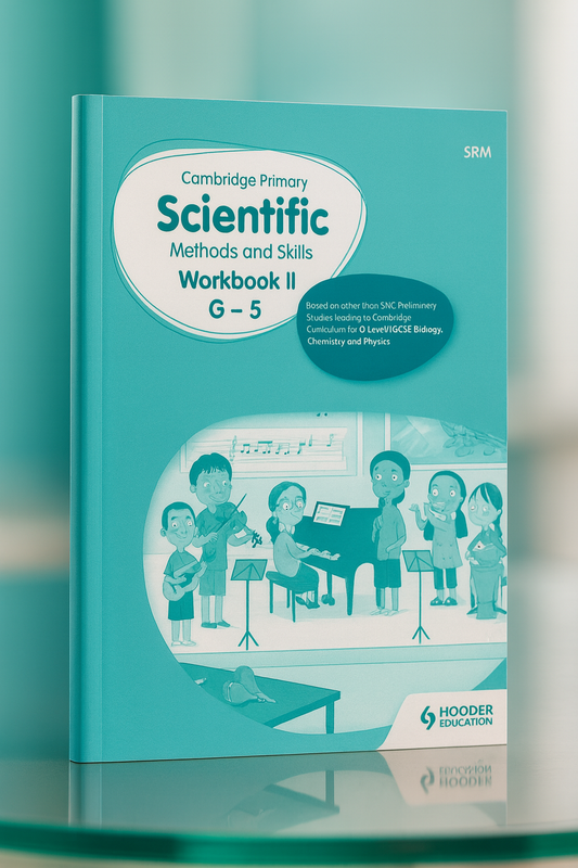 Cambridge Primary Scientific Methods and Skills Workbook II G–5