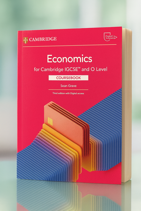 ECONOMICS FOR CAMBRIDGE IGCSE™ AND O LEVEL COURSEBOOK