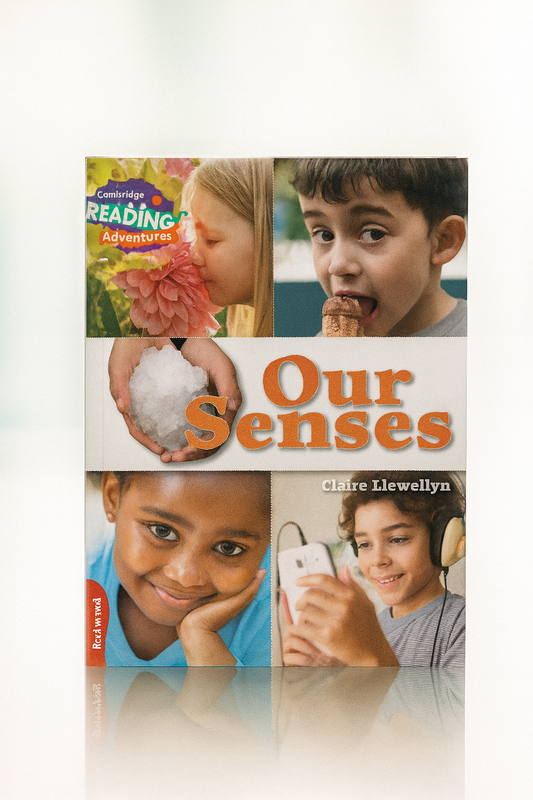 Our Senses Cambridge Reading Adventures