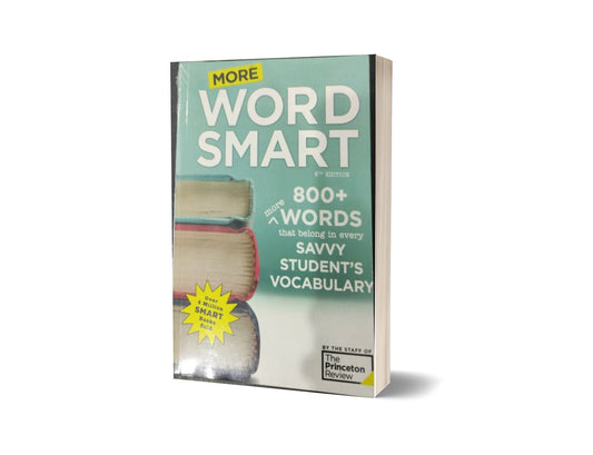 More Word Smart 800 More Words Ed 2nd By Princeton Review
