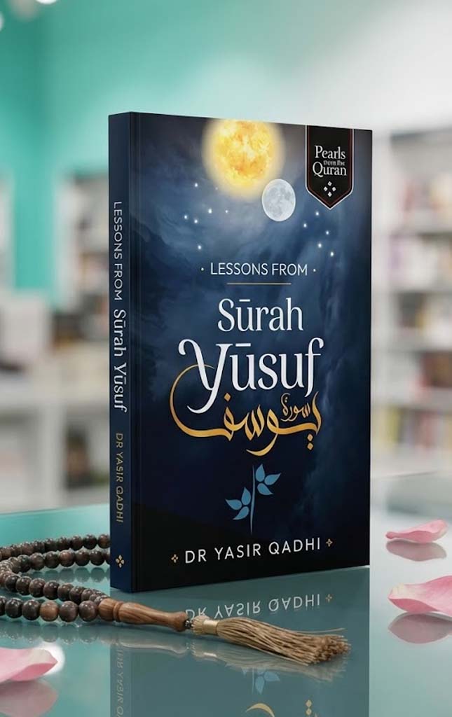 Lessons from Surah Yusuf (Pearls from the Qur'an)