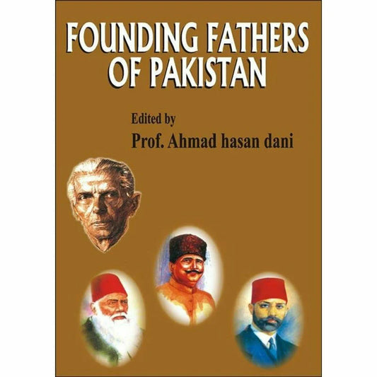 Founding Fathers Of Pakistan | History